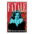 Fatale Volume 2: The Devil's Business