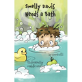 Smelly Davis Needs a Bath: Davis Adventures Book 1