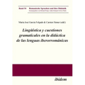 Lingüística y cuestiones gramaticales en la didáctica de las lenguas iberorrománicas