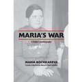 Maria's War: A Soldier's Autobiography