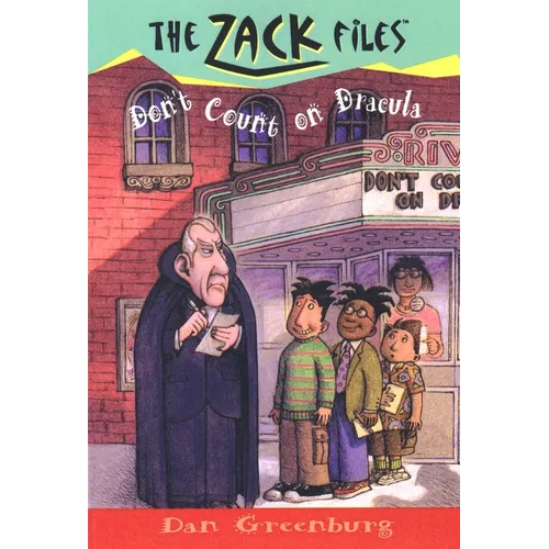 Zack Files 21: Don't Count on Dracula