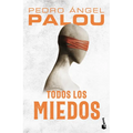 Todos Los Miedos (Novela) / All the Fears (a Novel)