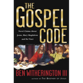 The Gospel Code: Novel Claims About Jesus, Mary Magdalene and Da Vinci