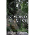 Beyond the Mist