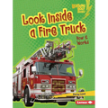Look Inside a Fire Truck: How It Works