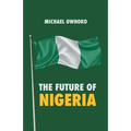 The Future of Nigeria