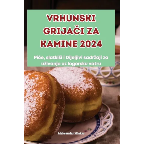 Vrhunski GrijaČi Za Kamine 2024