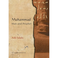 Muhammad: Man and Prophet