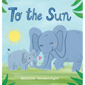 To the Sun