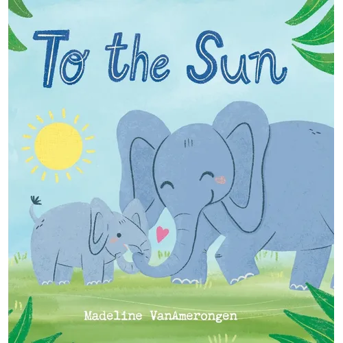 To the Sun