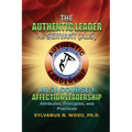 The Authentic Leader As Servant I Course 1: Affection Leadership Attribute