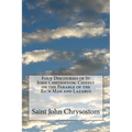 Four Discourses of St John Chrysostom: Chiefly on the Parable of the Rich Man and Lazarus