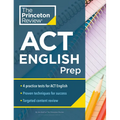 Princeton Review ACT English Prep: 4 Practice Tests + Review + Strategy for the ACT English Section
