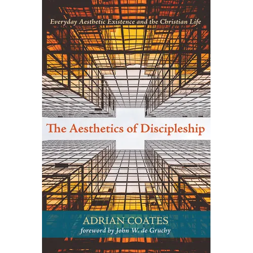 The Aesthetics of Discipleship