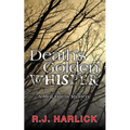 Death's Golden Whisper