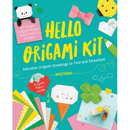 Hello Origami Kit: Adorable Origami Greetings to Fold and Embellish, Includes Paper, Washi Tape & Stickers