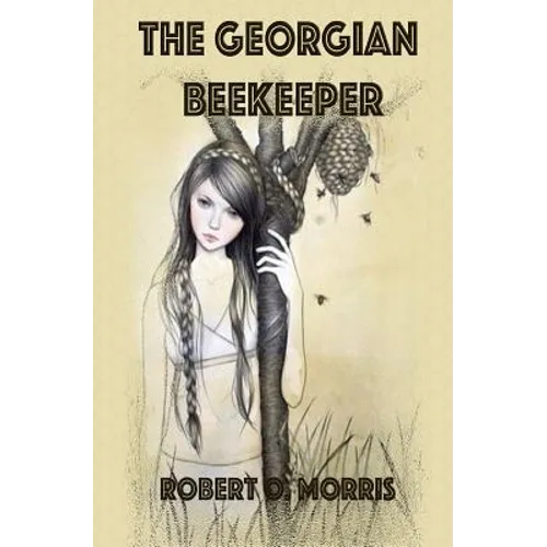 The Georgian Beekeeper: The Ryan Madigan Series