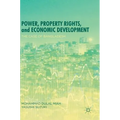 Power, Property Rights, and Economic Development: The Case of Bangladesh