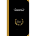 A Summary of the Christian Faith