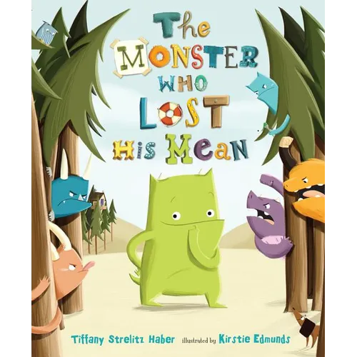 The Monster Who Lost His Mean