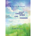Eight Choices When Life Changes