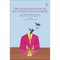 The Transformation or Reconstitution of Europe: The Critical Legal Studies Perspective on the Role of the Courts in the European Union