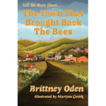 The Town That Brought Back The Bees