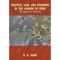 Politics, Law, and Disorder in the Garden of Eden: The Quest for Identity