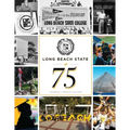 Long Beach State at 75