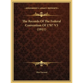 The Records Of The Federal Convention Of 1787 V3 (1911)