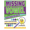 Lil Chickie's Missing Vowels: Puzzle Books For Adults