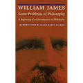 Some Problems of Philosophy: A Beginning of an Introduction to Philosophy