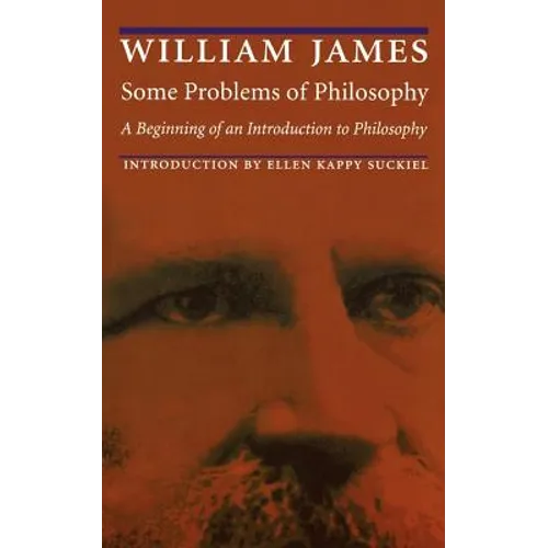 Some Problems of Philosophy: A Beginning of an Introduction to Philosophy