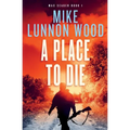 A Place To Die