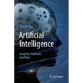 Artificial Intelligence: Analytics, Platforms, and Risks