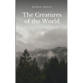 The Creatures of the World