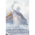 The Tale of Beowulf by William Morris, Fiction, Fantasy, Fairy Tales, Folk Tales, Legends & Mythology