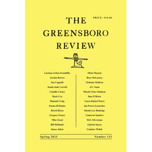 The Greensboro Review: Number 113, Spring 2023
