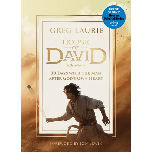 House of David (a Devotional): 30 Days with the Man After God's Own Heart