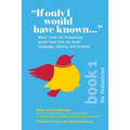"If Only I Would Have Known...": What I wish the Pediatrician would have told me about Language, Literacy, and Dyslexia