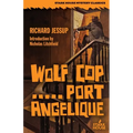 Wolf Cop / Port Angelique