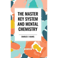 The Master Key System and Mental Chemistry