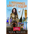 A Midsummer Knight's Scream: A Paranormal Cozy Mystery