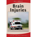 All About Brain Injuries