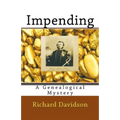 Impending: A Genealogical Mystery