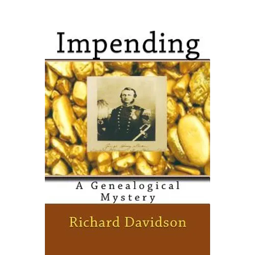 Impending: A Genealogical Mystery