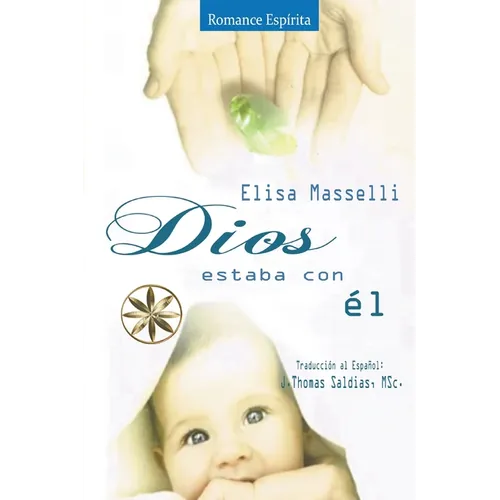 Dios estaba con Él