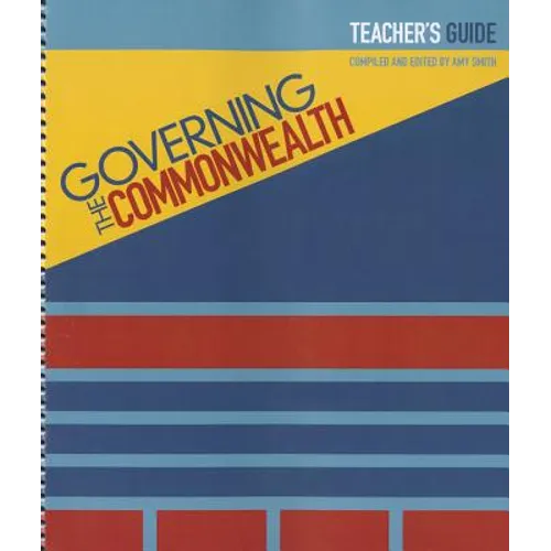 Governing the Commonwealth: Teacher's Guide