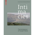 Intimacies: The Architecture of Youssef Tohme