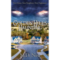 Golden Hills Haunting